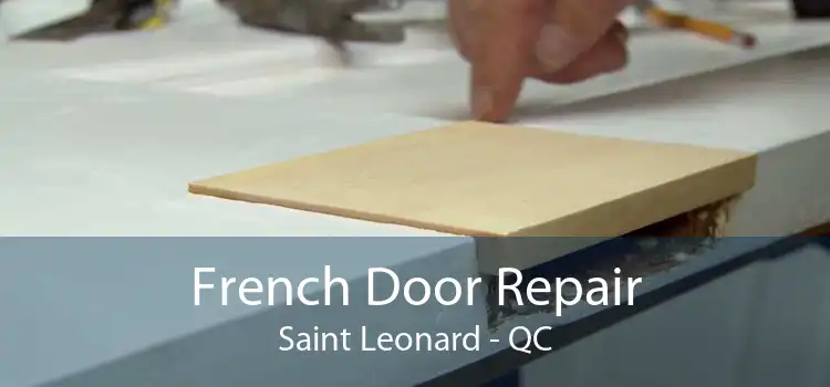 French Door Repair Saint Leonard - QC