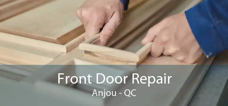 Front Door Repair Anjou - QC