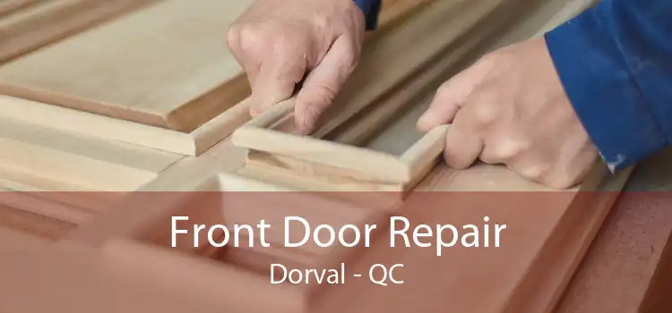 Front Door Repair Dorval - QC