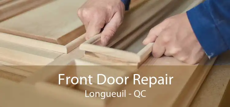 Front Door Repair Longueuil - QC