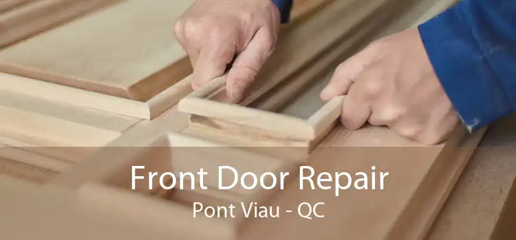 Front Door Repair Pont Viau - QC