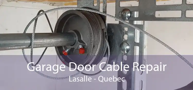 Garage Door Cable Repair Lasalle - Quebec