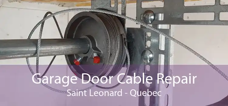 Garage Door Cable Repair Saint Leonard - Quebec