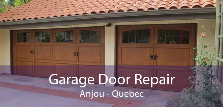 Garage Door Repair Anjou - Quebec