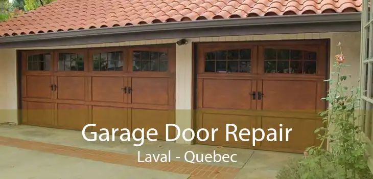 Garage Door Repair Laval - Quebec