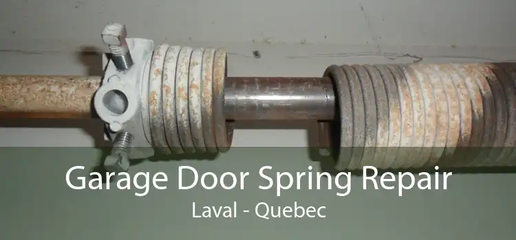 Garage Door Spring Repair Laval - Quebec