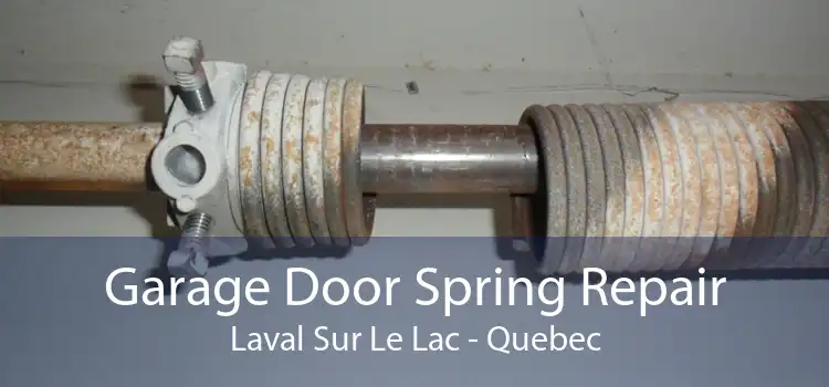 Garage Door Spring Repair Laval Sur Le Lac - Quebec