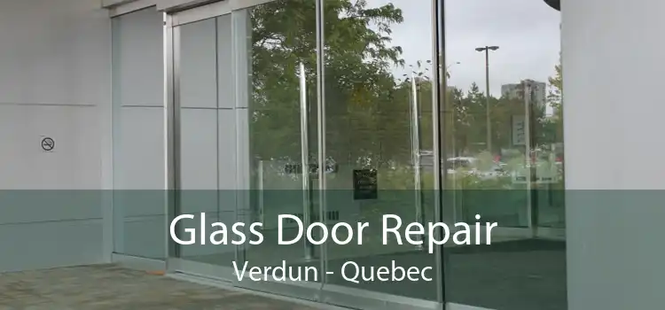 Glass Door Repair Verdun - Quebec