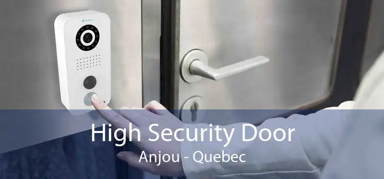 High Security Door Anjou - Quebec