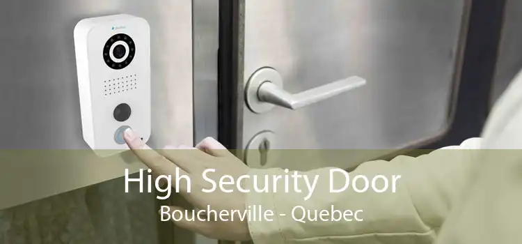 High Security Door Boucherville - Quebec