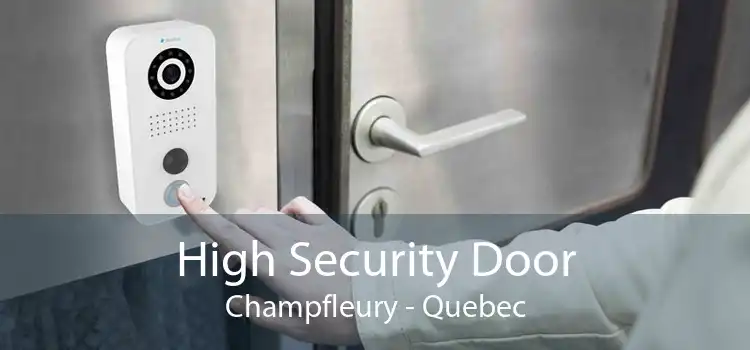 High Security Door Champfleury - Quebec