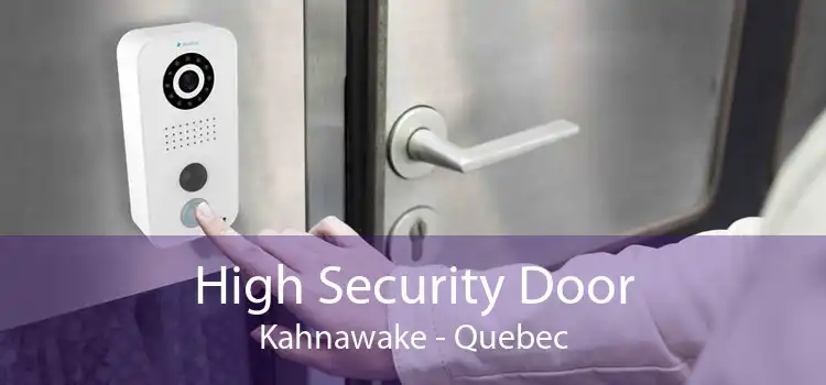 High Security Door Kahnawake - Quebec