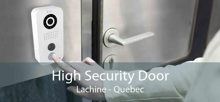 High Security Door Lachine - Quebec