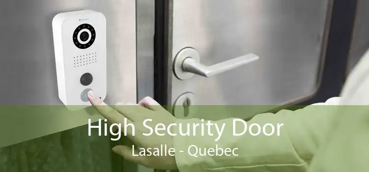 High Security Door Lasalle - Quebec