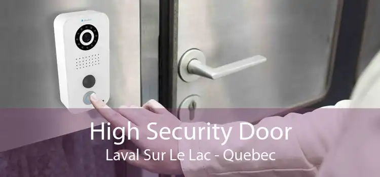 High Security Door Laval Sur Le Lac - Quebec