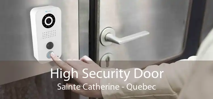 High Security Door Sainte Catherine - Quebec