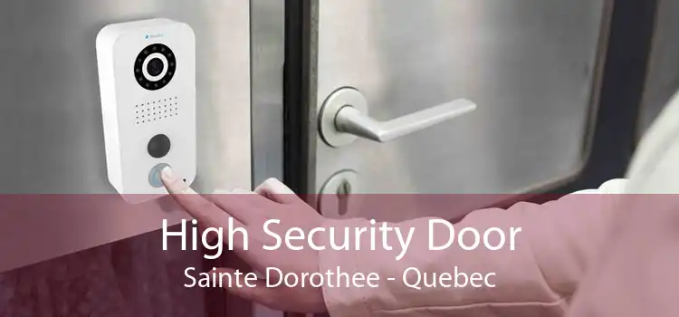 High Security Door Sainte Dorothee - Quebec