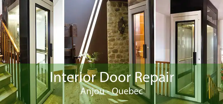 Interior Door Repair Anjou - Quebec