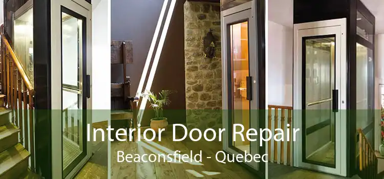 Interior Door Repair Beaconsfield - Quebec