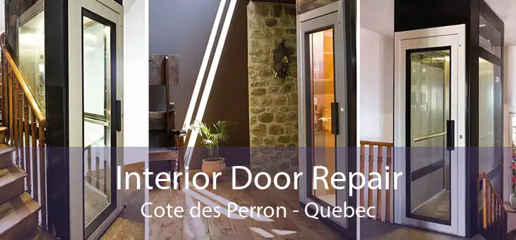 Interior Door Repair Cote des Perron - Quebec