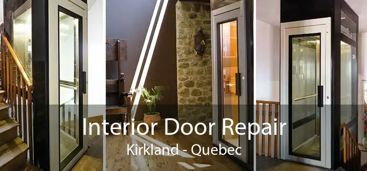 Interior Door Repair Kirkland - Quebec