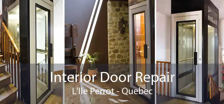 Interior Door Repair L'Ile Perrot - Quebec