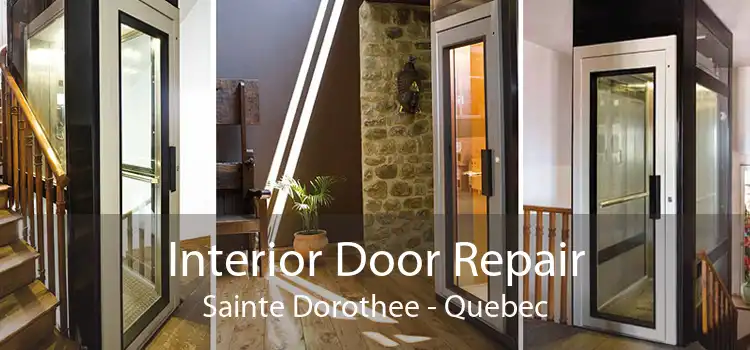 Interior Door Repair Sainte Dorothee - Quebec