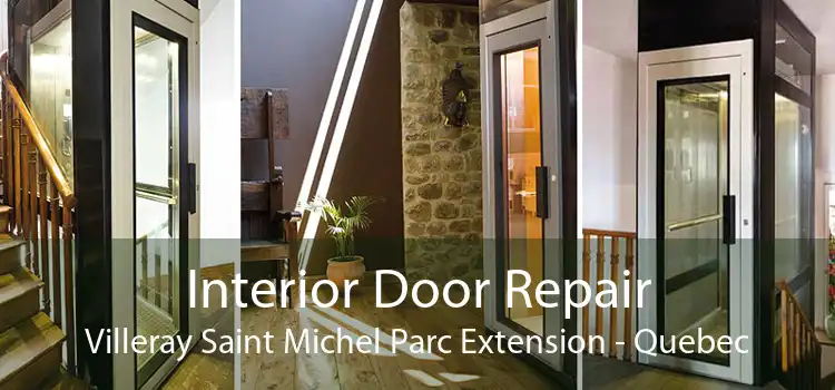 Interior Door Repair Villeray Saint Michel Parc Extension - Quebec