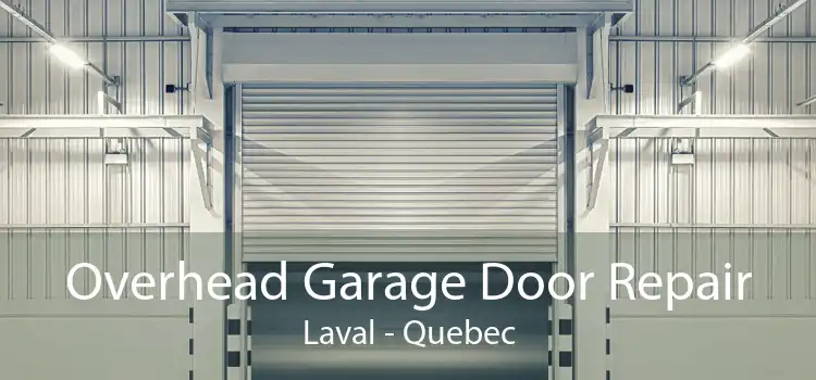 Overhead Garage Door Repair Laval - Quebec