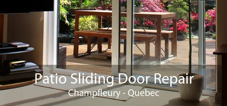 Patio Sliding Door Repair Champfleury - Quebec