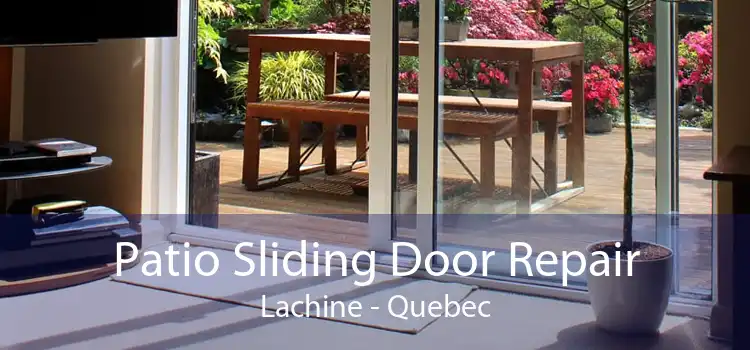 Patio Sliding Door Repair Lachine - Quebec