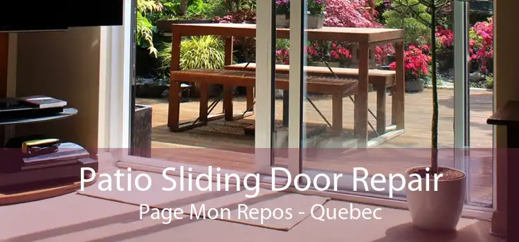 Patio Sliding Door Repair Page Mon Repos - Quebec