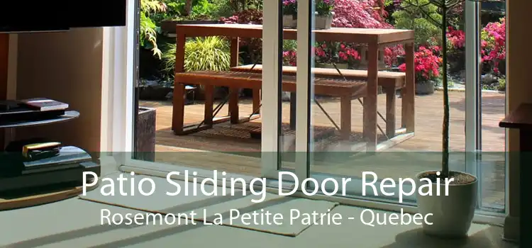 Patio Sliding Door Repair Rosemont La Petite Patrie - Quebec