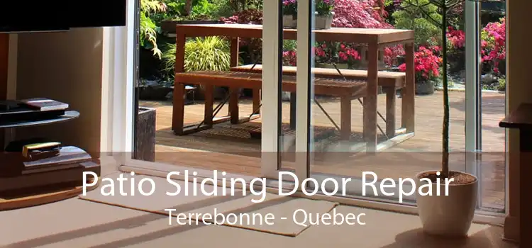 Patio Sliding Door Repair Terrebonne - Quebec