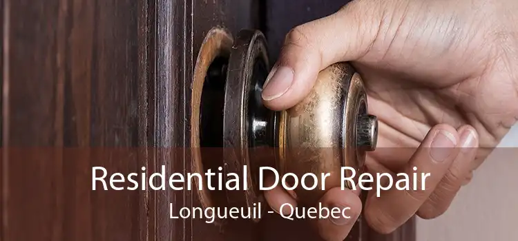 Residential Door Repair Longueuil - Quebec