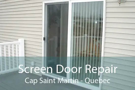 Screen Door Repair Cap Saint Martin - Quebec