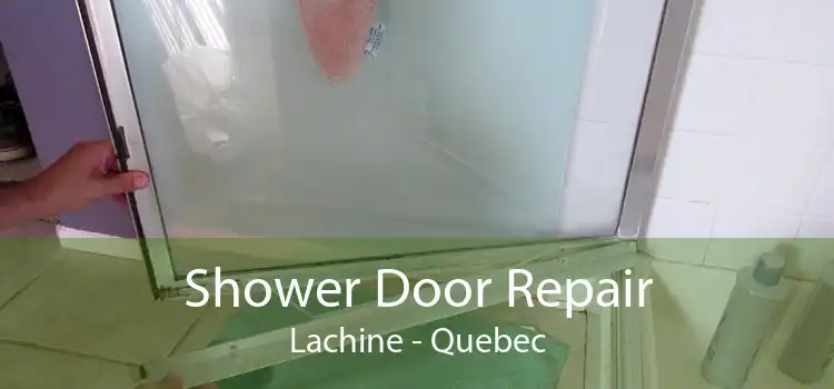 Shower Door Repair Lachine - Quebec