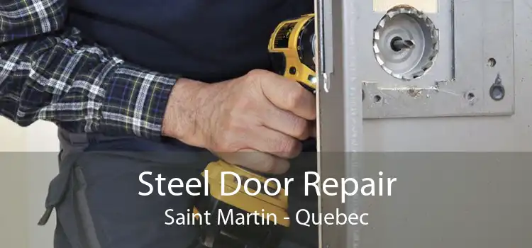 Steel Door Repair Saint Martin - Quebec