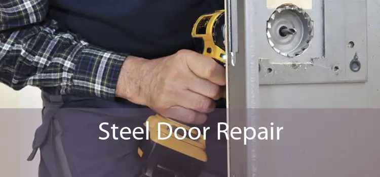 Steel Door Repair 