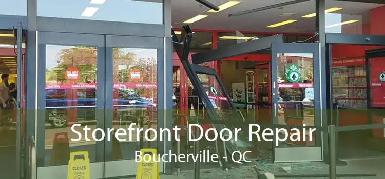 Storefront Door Repair Boucherville - QC