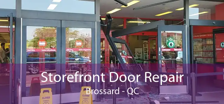 Storefront Door Repair Brossard - QC