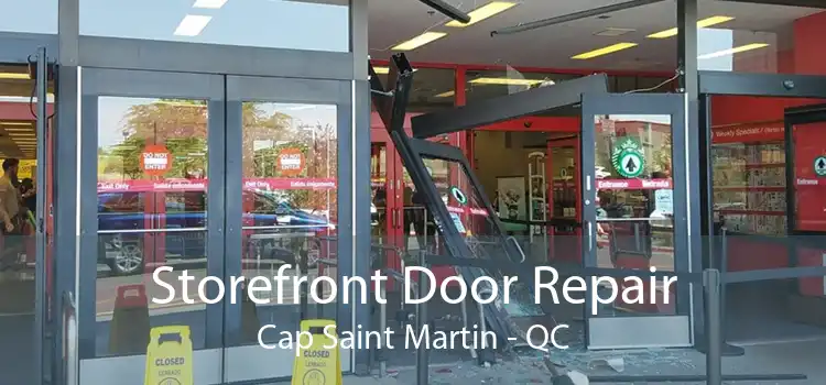 Storefront Door Repair Cap Saint Martin - QC