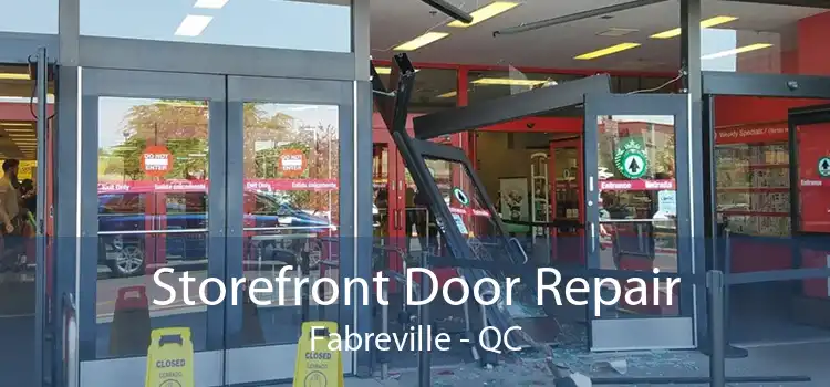 Storefront Door Repair Fabreville - QC