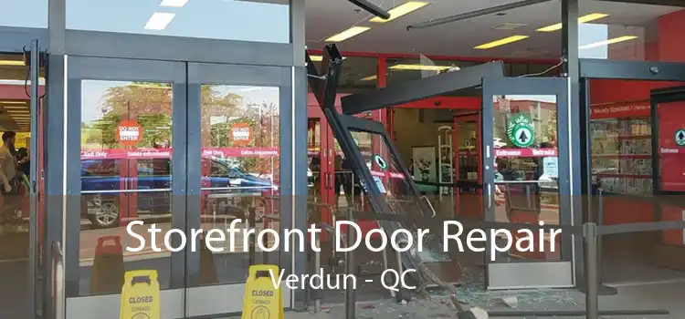 Storefront Door Repair Verdun - QC