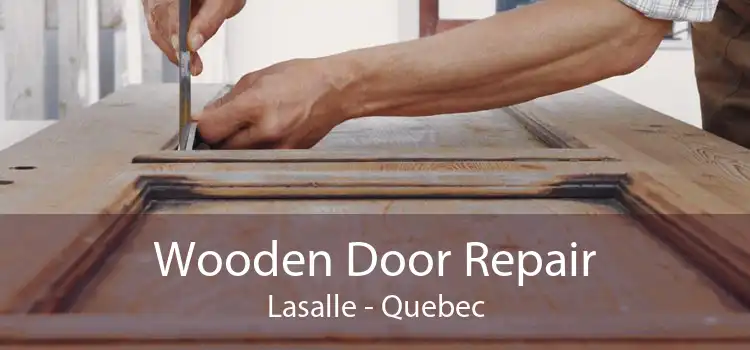 Wooden Door Repair Lasalle - Quebec