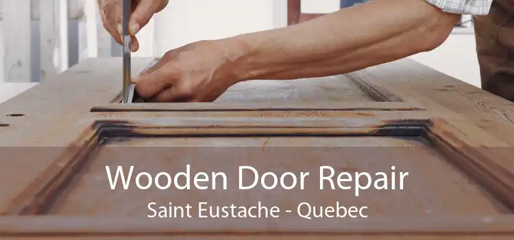 Wooden Door Repair Saint Eustache - Quebec